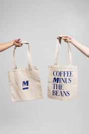Coffee Minus The Beans Tote Bag